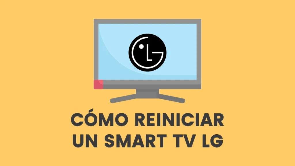 como reiniciar smart tv lg